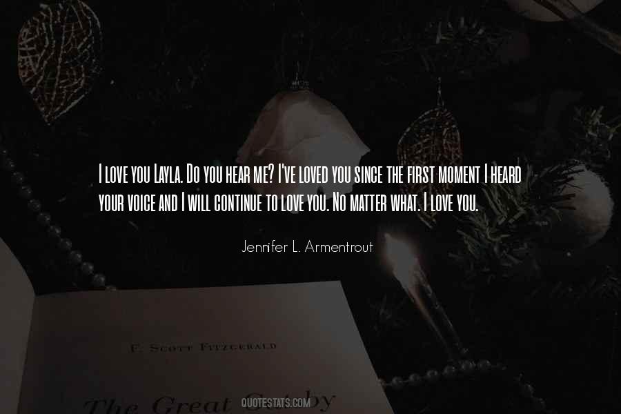 I Love Your Voice Quotes #1589673