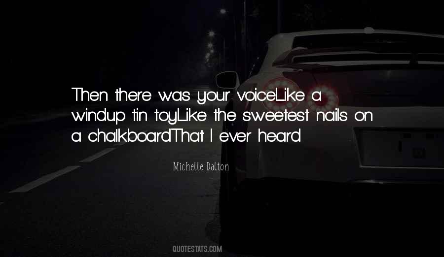 I Love Your Voice Quotes #1735699