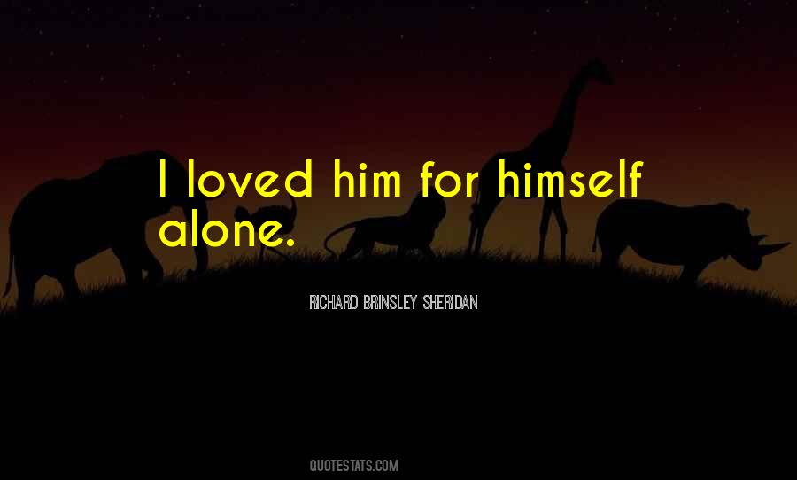 I Loved Alone Quotes #1469984