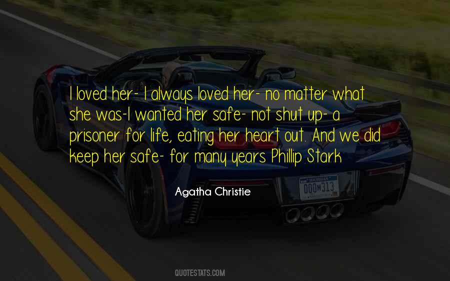 I Loved Her Quotes #379250