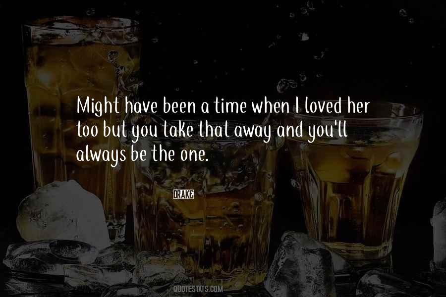 I Loved Her Quotes #96743 I Loved Her Quotes #96743