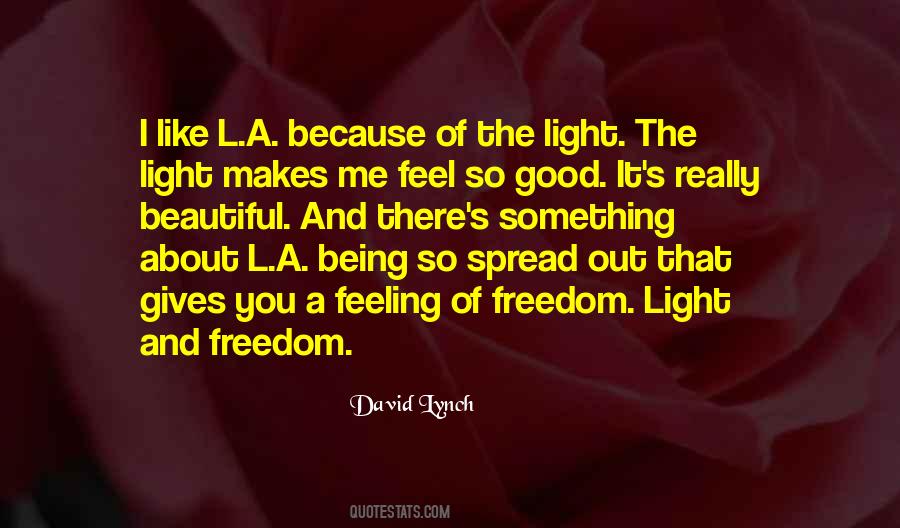 Quotes About Feeling Light #436220