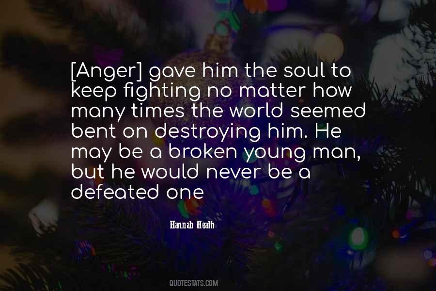 I May Be Bent But Not Broken Quotes #1576631