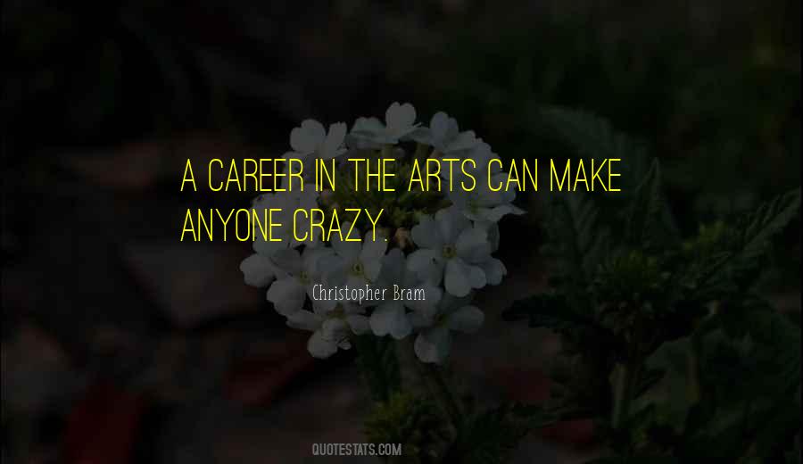 I May Be Crazy Quotes #687