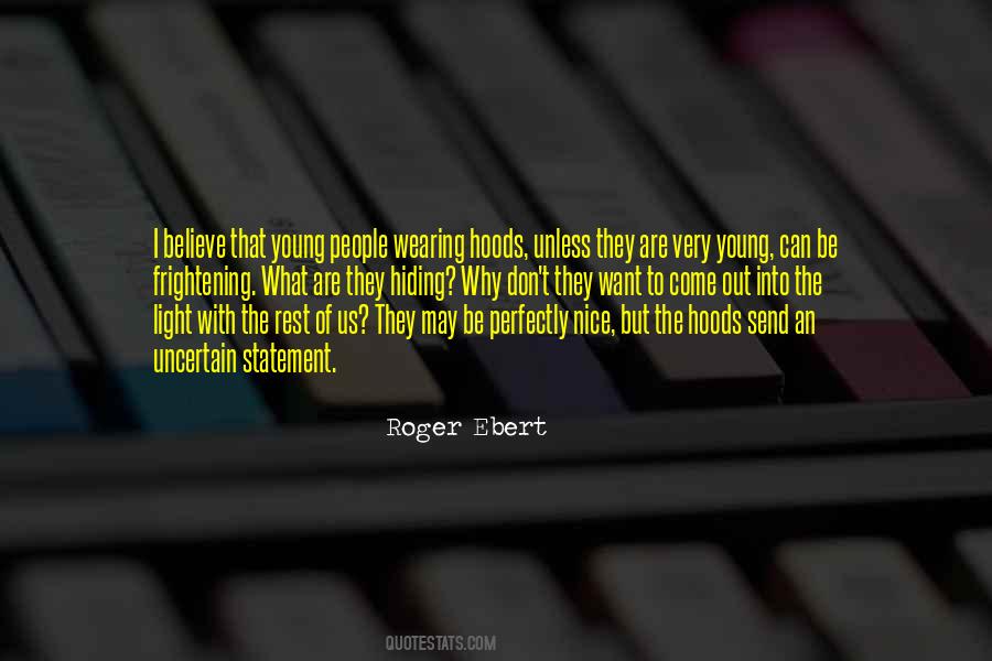 I May Be Young Quotes #1325218