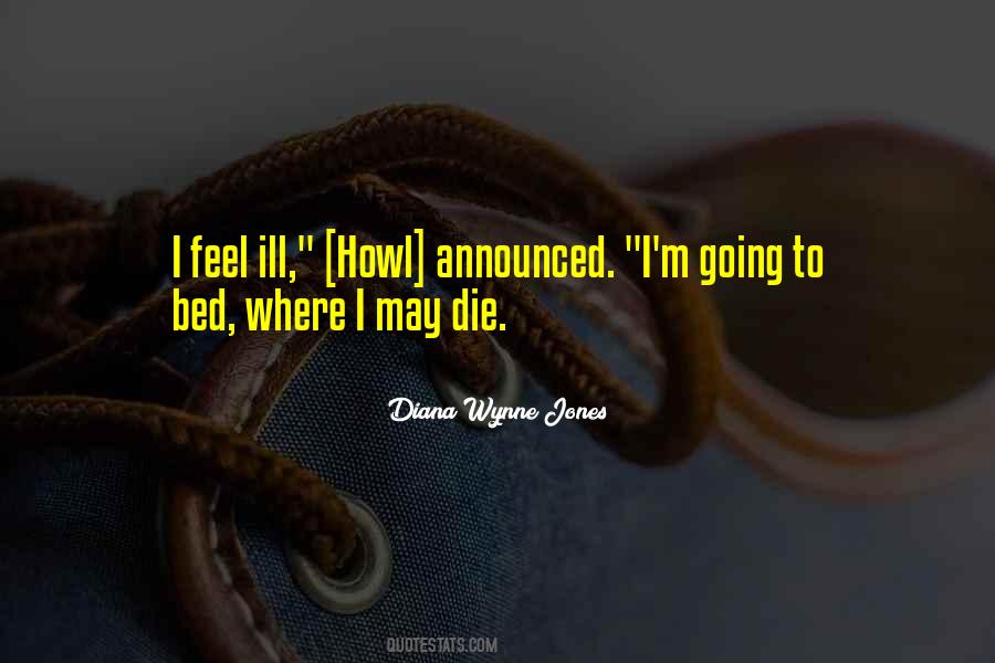 I May Die Quotes #1058141