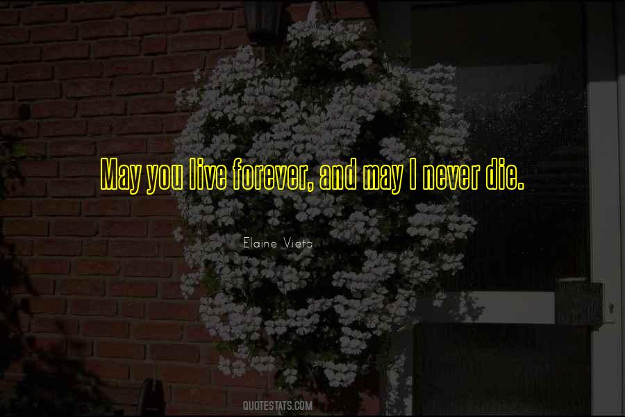 I May Die Quotes #138187