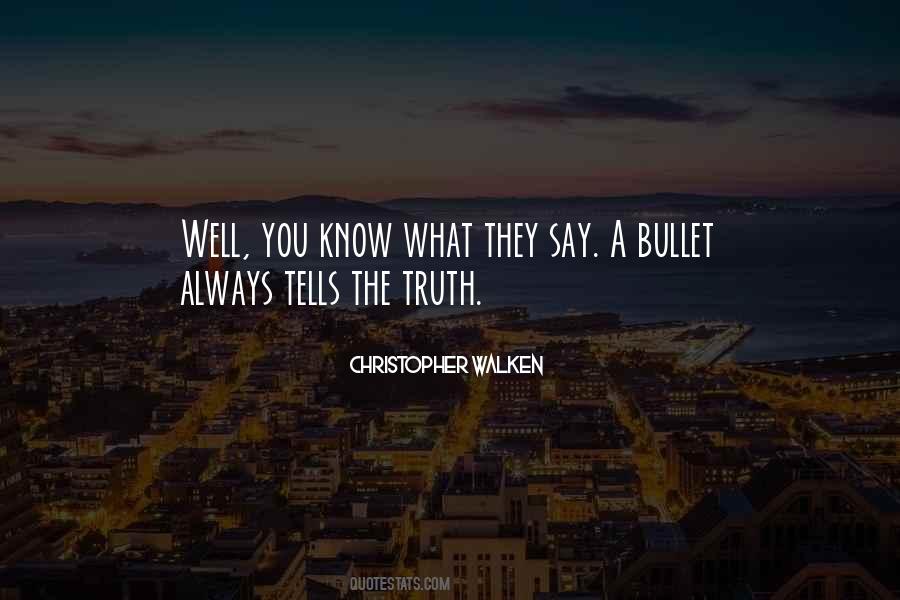 I May Not Always Know What To Say Quotes #172619