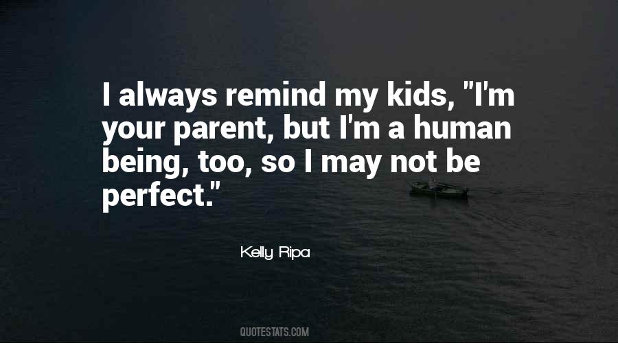 I May Not Be Perfect But Quotes #1833038