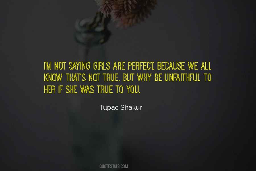 I May Not Be Perfect Girl Quotes #425974