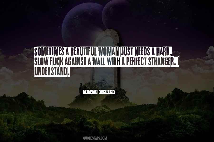 I May Not Be The Perfect Woman Quotes #178825
