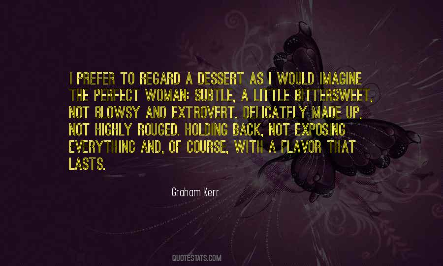 I May Not Be The Perfect Woman Quotes #52464