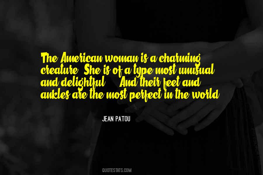 I May Not Be The Perfect Woman Quotes #74700