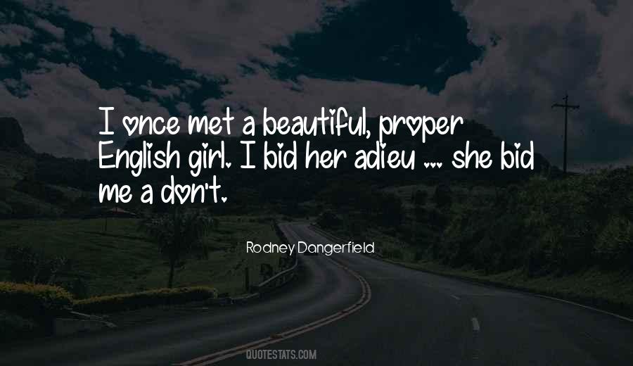 I Met A Beautiful Girl Quotes #642424