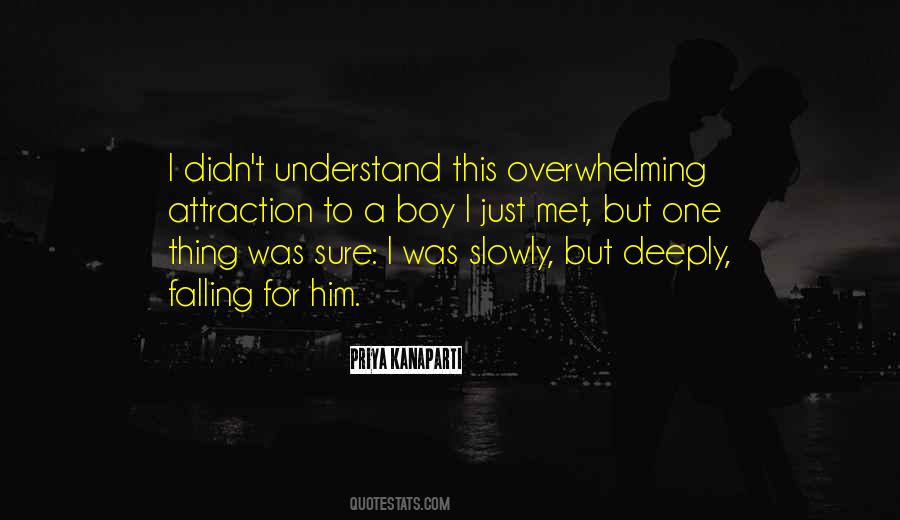 I Met A Boy Quotes #687616