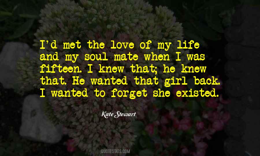I Met The Love Of My Life Quotes #1366820