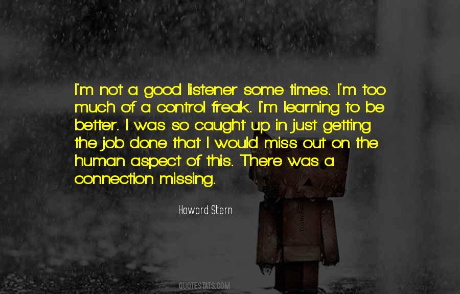 I Miss All The Good Times We Had Quotes #1382898