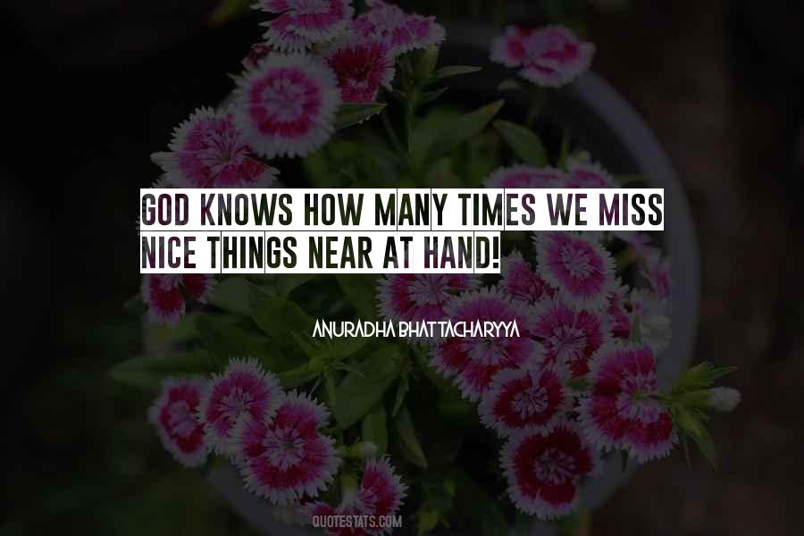 I Miss All The Good Times We Had Quotes #978047