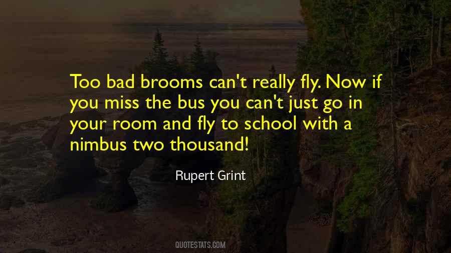I Miss Going To School Quotes #901393