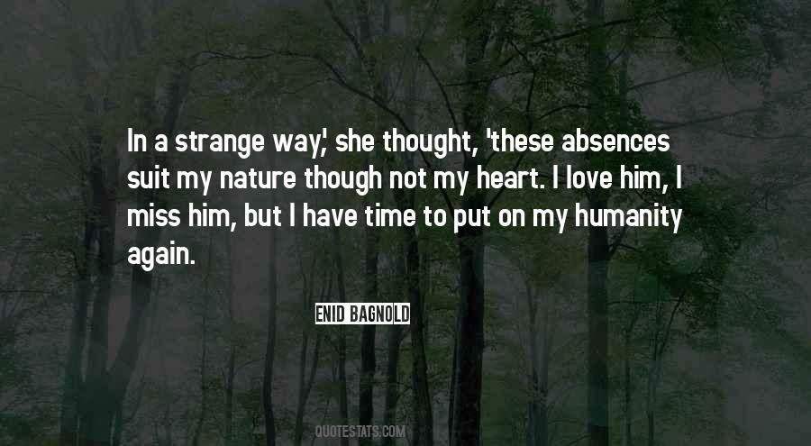 I Miss Him But Quotes #766168