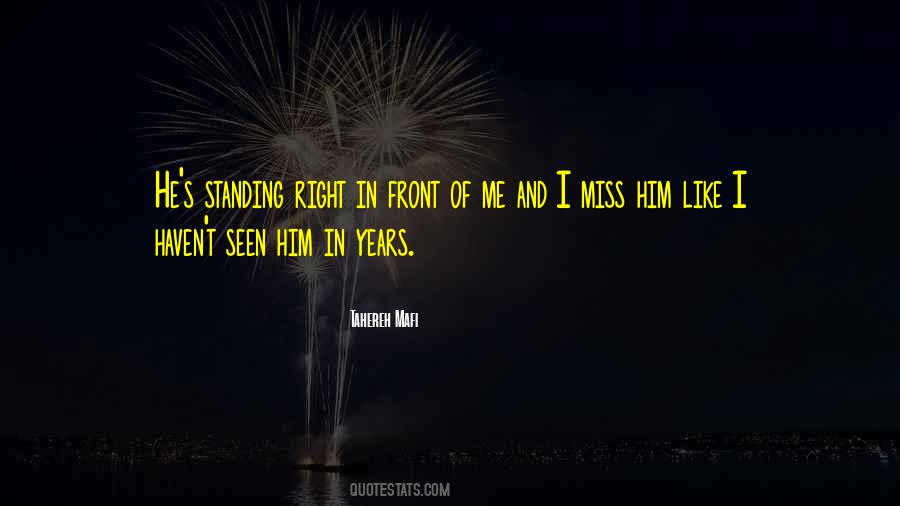 I Miss Him Quotes #449260