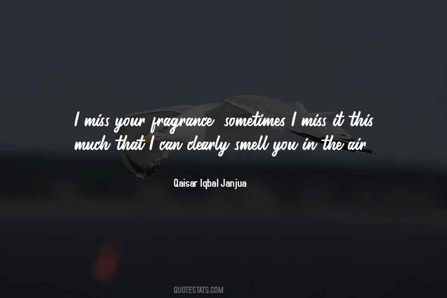 I Miss His Smell Quotes #368050