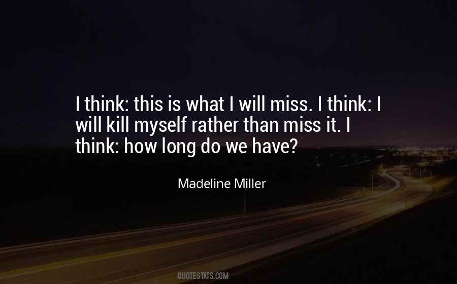 I Miss Myself Quotes #1149526 I Miss Myself Quotes #1149526