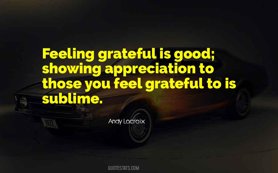 Quotes About Feeling Grateful #837242