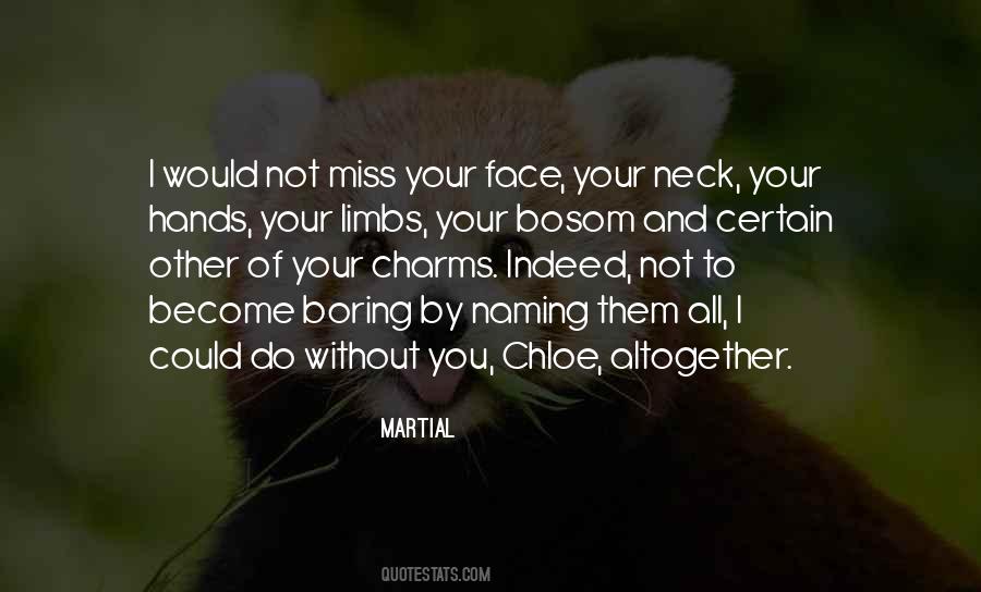 I Miss You And Love Quotes #834310