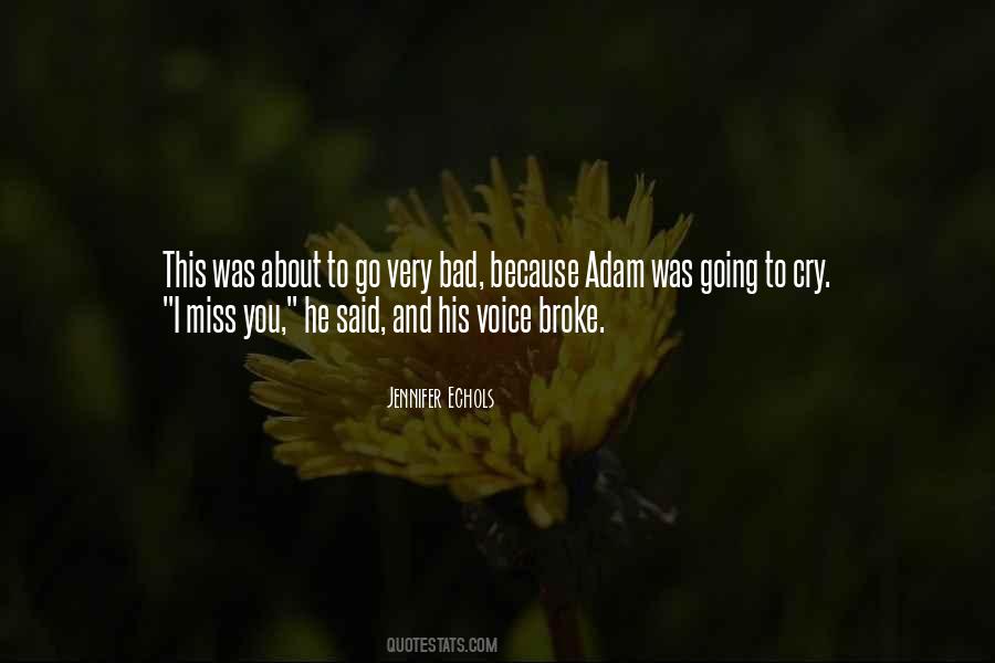 I Miss You Because Quotes #1787830
