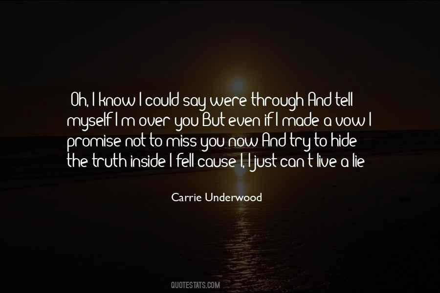 I Miss You But Can't Tell You Quotes #556530