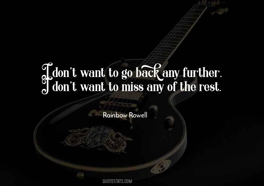 I Miss You But I Don't Want You Back Quotes #803206