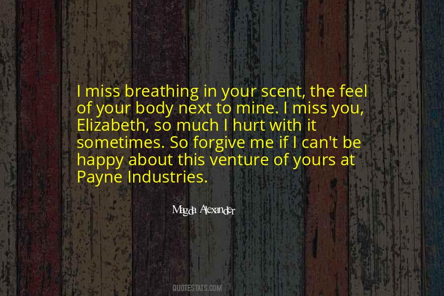 I Miss You But You Hurt Me Quotes #515749