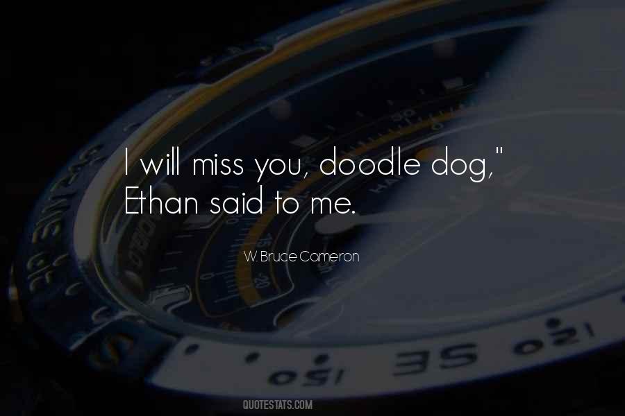 I Miss You My Dog Quotes #1766494