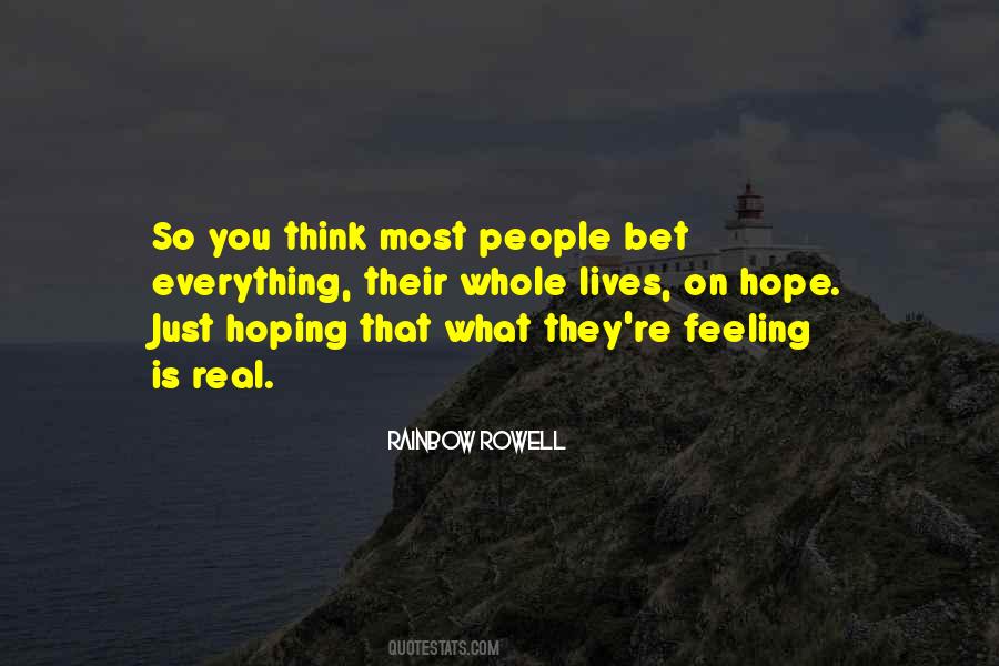 Quotes About Feeling Everything #140312