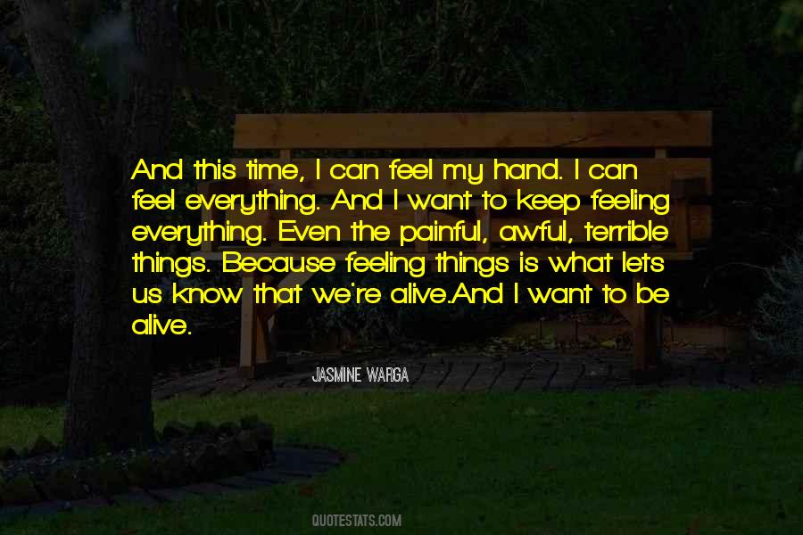 Quotes About Feeling Everything #1788690