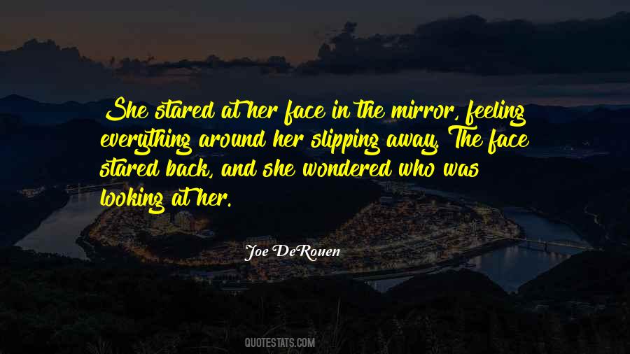 Quotes About Feeling Everything #283314