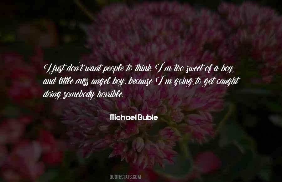 I Miss You My Little Angel Quotes #1344596