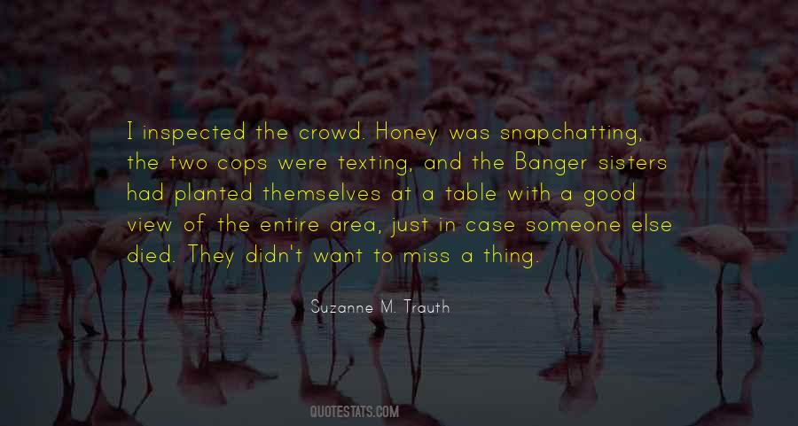 I Miss You So Much Honey Quotes #1818815