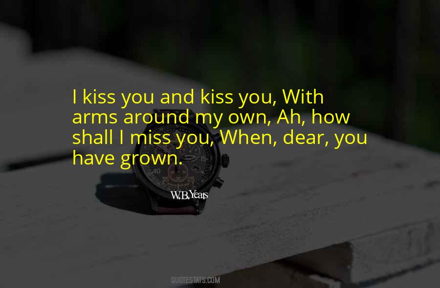 I Miss You When Quotes #1334416