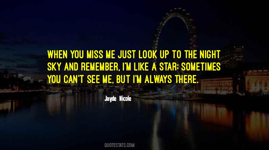 I Miss You When Quotes #251584