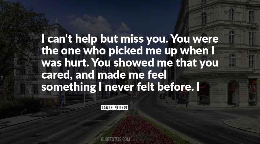 I Miss You When Quotes #768291