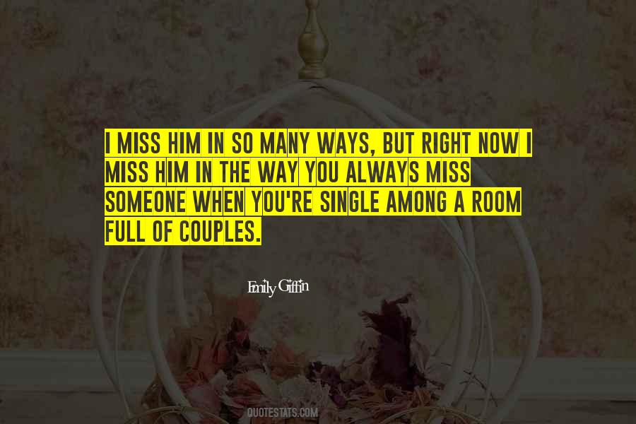I Miss You When Quotes #858464