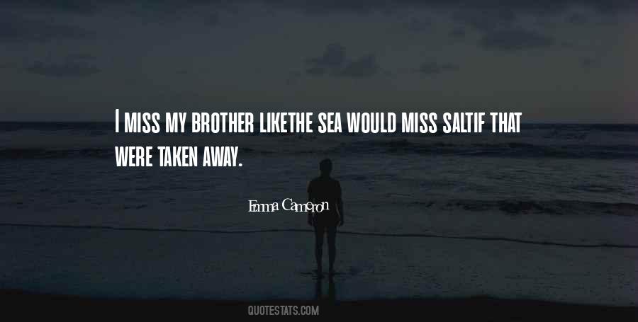I Miss You When You're Far Away Quotes #112211