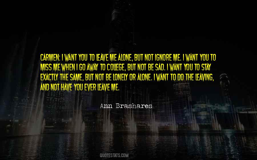 I Miss You When You're Far Away Quotes #289158