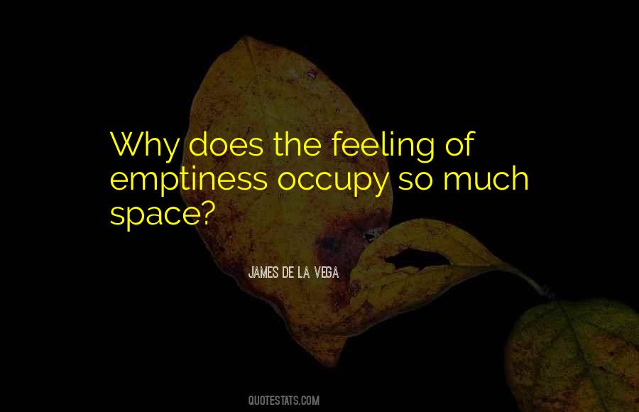 Quotes About Feeling Emptiness #751170
