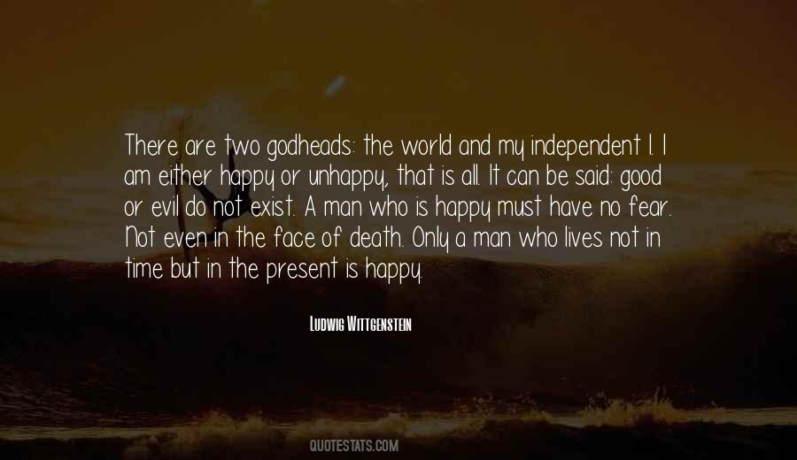 I Must Be Happy Quotes #1793616