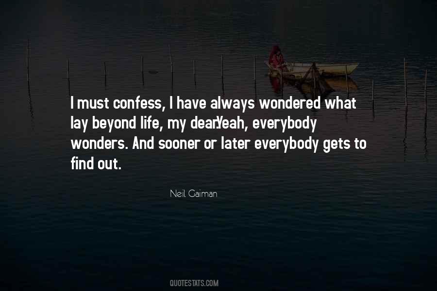 I Must Confess Quotes #650984