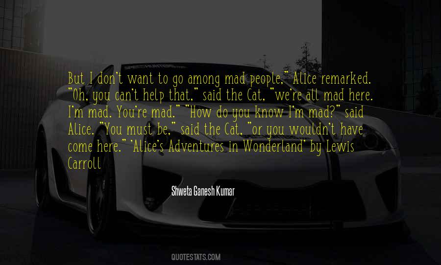 I Must Go Quotes #14216