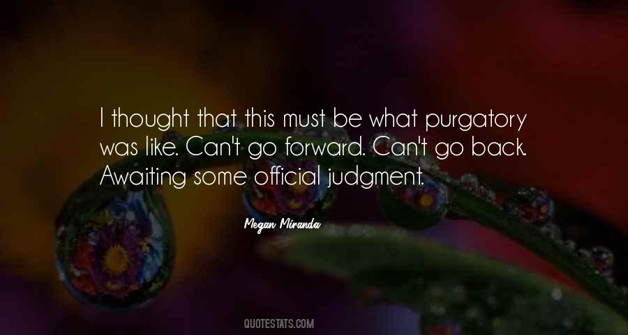 I Must Go Quotes #145741